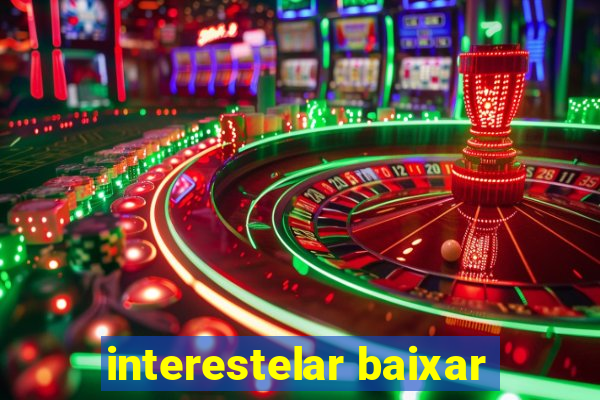 interestelar baixar